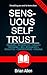Sensuous Self-Trust: Buildi...