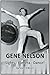 Gene Nelson - Lights! Camer...