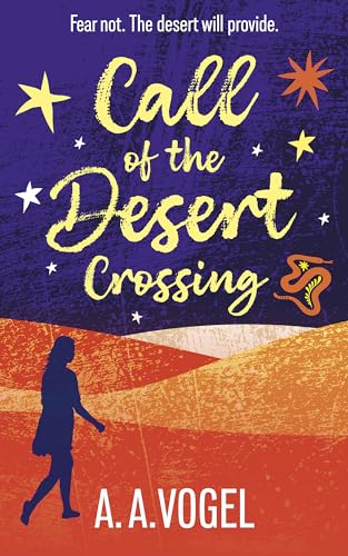 Call of the Desert: Crossing (Beloved Daughter, #1)