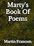Marty's Book Of Poems