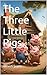 The Three Little Pigs