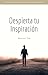 Despierta tu Inspiración