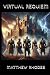 Virtual Requiem (The Artificial Trilogy)