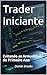 Trader Iniciante : Evitando...