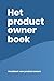 Het product owner boek: Handboek voor product owners (Dutch Edition)