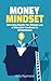 Money Mindset by Holly Raymond