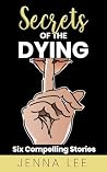 Secrets of the Dying