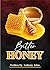 BITTER HONEY