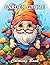 Garden Gnome Coloring Book:...