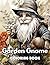 Garden Gnome Coloring Book:...