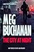 The City at Night: A Matt R...