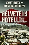 Helvetets hotell ...