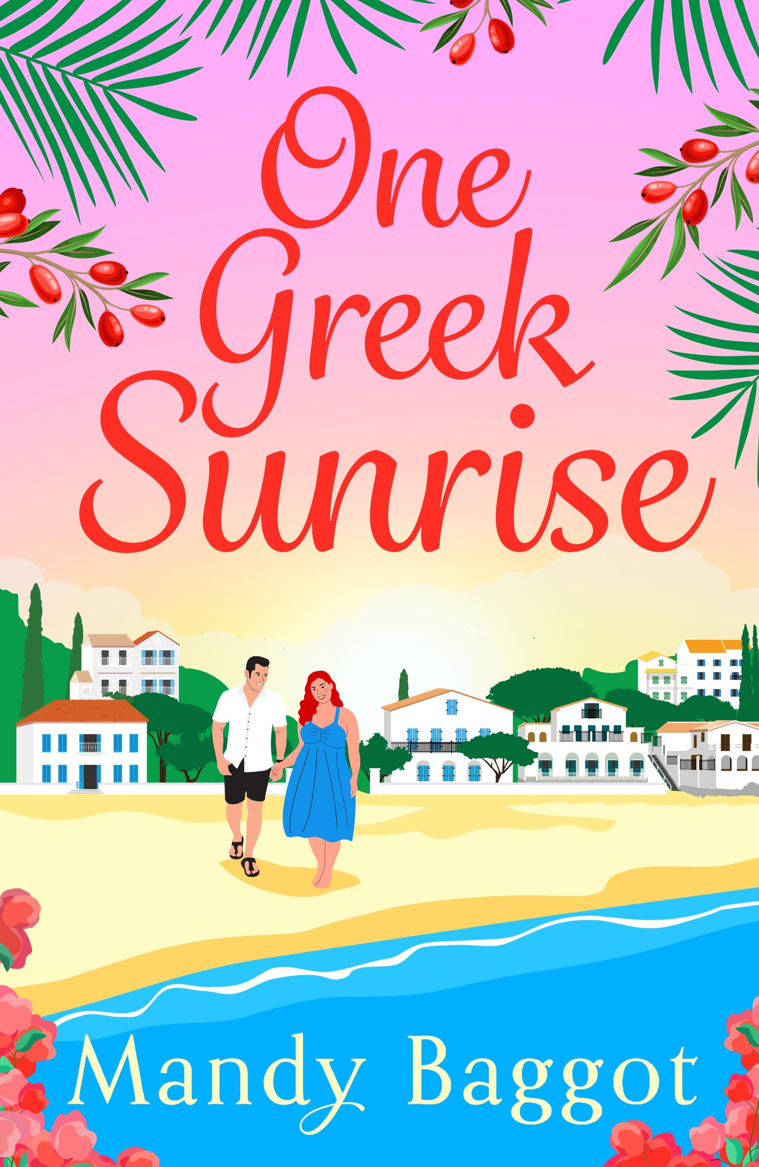 One Greek Sunrise (Kindle Edition)