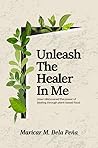 Unleash The Heale...