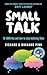 Small talk: 10 ADHD lies and how to stop believing them