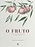 O Fruto by Mariel Batista