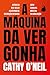 A máquina da vergonha