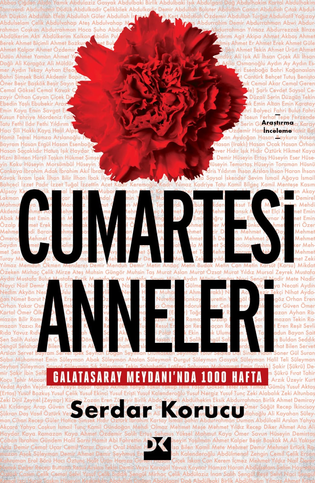 Cumartesi Anneleri : Galatasaray Meydanı’nda 1000 Hafta