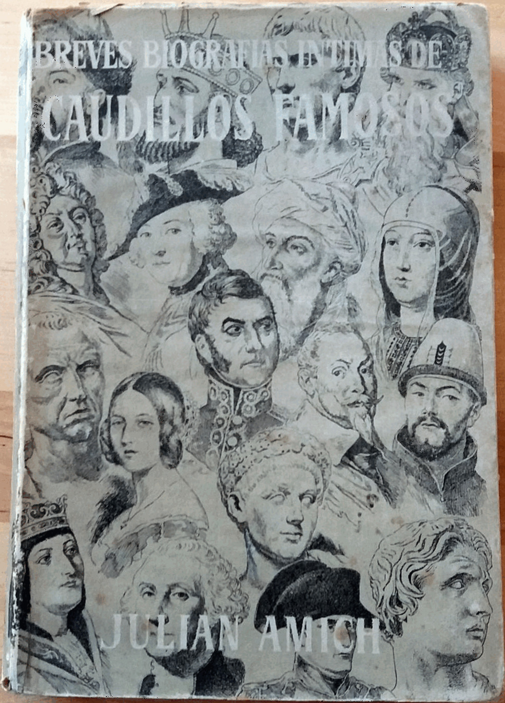 Breves biografías íntimas de caudillos famosos