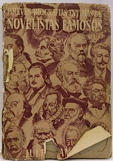 Breves Biografías Intimas de Novelistas Famosos