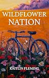 Wildflower Nation Wildflower Nation