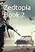 Zedtopia Book 2: Zed Re-Evo...