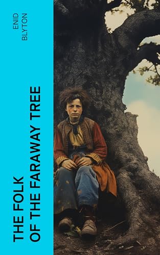 The Folk of the Faraway Tree