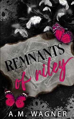 Remnants of Riley (Fractured Souls, #1)