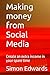 Making money from Social Media: Create an extra income in your spare time