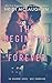 The Beginning of Forever (T...