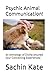 Psychic Animal Communication! by Sachin Kate Psychic Animal Communication! by Sachin Kate