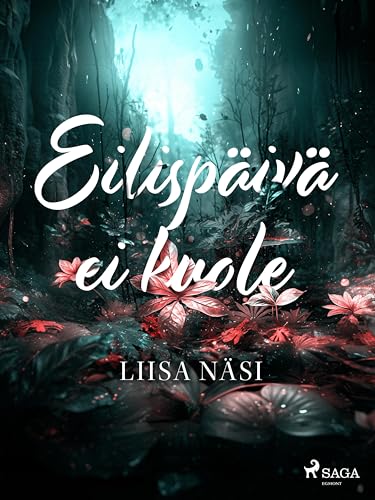 Eilispäivä ei kuole (Finnish Edition)