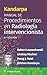 Kandarpa. Manual de procedimientos en radiología intervencion... by Robert Lewandowski