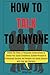 How to Talk to Anyone: Unlo...