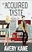 An Acquired Taste by Avery Kane
