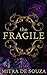 The Fragile