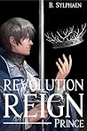 Revolution Reign:...