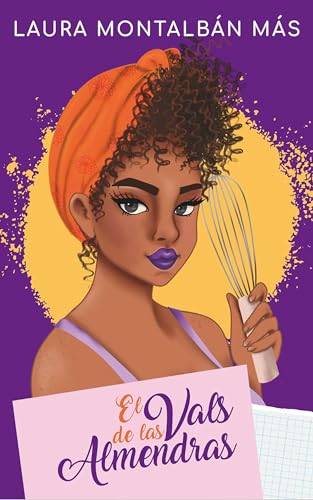 El vals de las almendras (Spanish Edition)