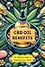 CBD Oil Benefits: The Ultim...