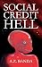 Social Credit Hell