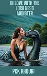 In Love With The Loch Ness Monster (Scottish monster smut sea serpent romance parody) (Monsters Inside Of Me: My Salacious Liaison Book 1) Book cover for In Love With The Loch Ness Monster (Scottish monster smut sea serpent romance parody) (Monsters Inside Of Me: My Salacious Liaison Book 1)