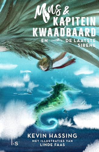 Mus en kapitein Kwaadbaard en De laatste sirene (Mus en kapitein Kwaadbaard #5)