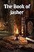 The Book of Jasher by holy Apocrypha