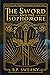 The Sword & the Sophomore by B.P. Sweany