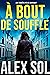 À bout de souffle (Les enquêtes d'Elise Duromain et Lucas Lievens) (French Edition)