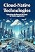 Cloud-Native Technologies by Saimon Carrie