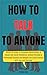 How to Talk to Anyone by Michael Sage