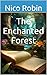 The Enchanted Forest