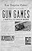 Gun Games by J Bartell