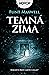 Temná zima (Bílá tma, #2)